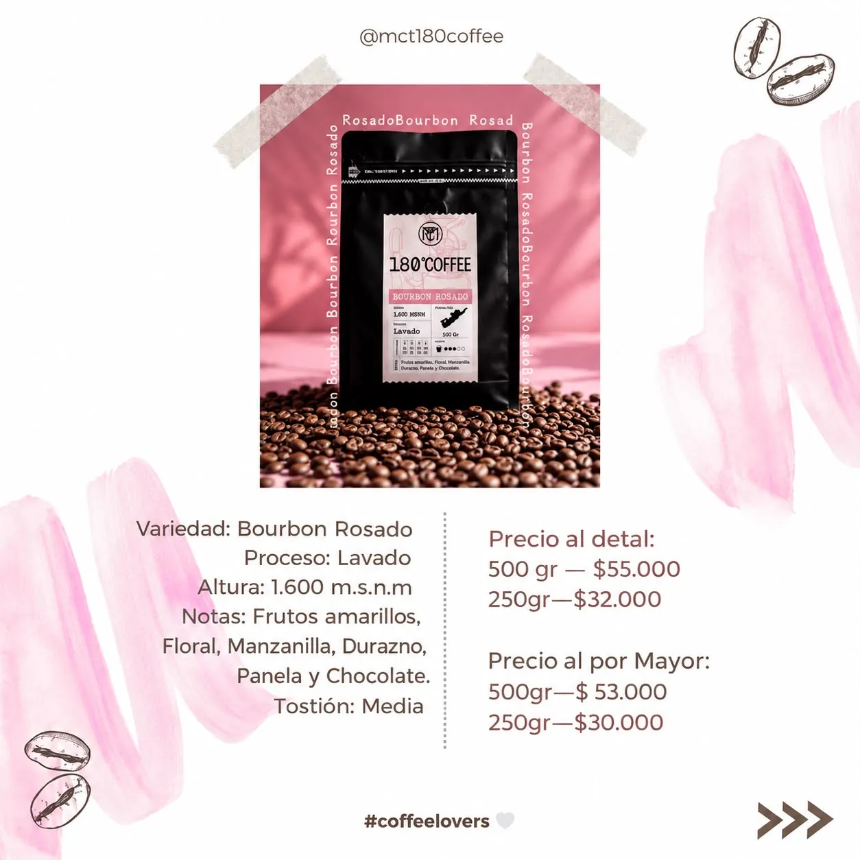 Bourbon Rosado de MCT 180° Coffee